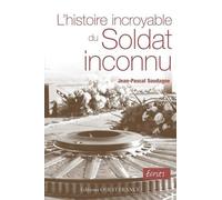 L'Histoire incroyable du soldat inconnu
