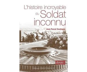 L'Histoire incroyable du soldat inconnu