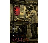 L'histoire inédite des ramen