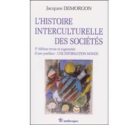 L'histoire interculturelle des societes - Jacques Demorgon - Economica Anthropos - broché - Etude