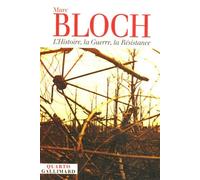 L'Histoire, la Guerre, la Résistance