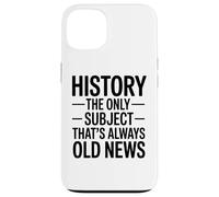 L'histoire Le Seul Sujet Qui Soit Toujours Ancien Actualités Coque pour iPhone 13