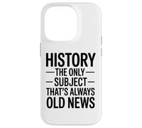 L'histoire Le Seul Sujet Qui Soit Toujours Ancien Actualités Coque pour iPhone 14 Pro