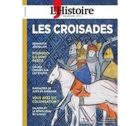 L'Histoire Les Collections n°111 : La Croisade - Avril 2026
