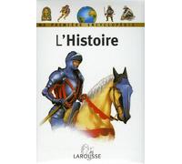 L'histoire : Ma première encyclopédie