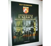 L'histoire Méconnue De L'alsace Sous Les Bottes Allemandes