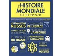 L'Histoire mondiale en un instant Sandra Lawrence (Auteur), Stéphanie Chaut (Traduction)