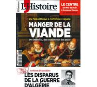 L'Histoire N°466 Manger de la viande - décembre 2019 Décembre 2019 - Collectif - L'histoire Revue Sophia Publ. - broché - Revue