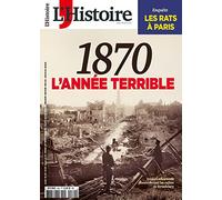 L'Histoire N°469 1870 L'année terrible