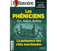 L'Histoire N°508 : Les Phéniciens - Juin 2023 - Collectif - L'histoire Revue Sophia Publ. - broché - Revue