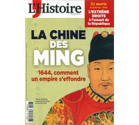 L'Histoire n°516 : La Chine des Ming - Février 2024 - Collectif - L'histoire Revue Sophia Publ. - broché - Revue