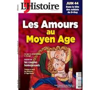 L'Histoire n°519 : Les amours au Moyen Âge - Mai 2024