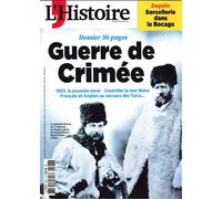 L'Histoire n°528 : Guerre de Crimée - Février 2025 - L'histoire - L'histoire Revue Sophia Publ. - broché - Revue