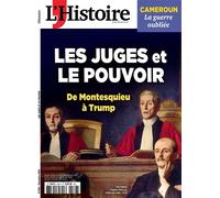 L'Histoire n°538 : Les juges et le pouvoir - Décembre 2025 - L'histoire - L'histoire Revue Sophia Publ. - broché - Revue