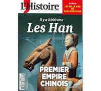 L'Histoire n°539 : Les Han, premier empire chinois - Janvier 2026