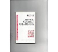 L'Histoire naturelle de la religion: Et autres essais sur la religion