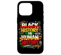 L'histoire Noire est l'histoire Humaine vérité unité Coque pour iPhone 16 Pro