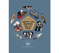 L'histoire officielle de la coupe du monde de la FIFA – Marabout