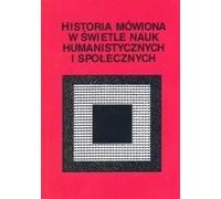 L'histoire orale à la lumière des sciences humaines et sociales