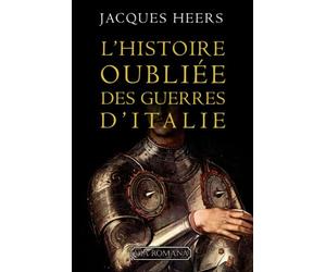 L'histoire oubliée des guerres d'Italie