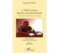 L'histoire Romaine Dans Les Universités Africaines - Passer Les Examens Sans Fraude