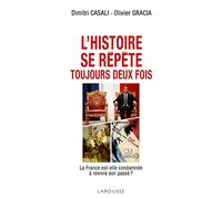 L'histoire se répète toujours deux fois
