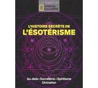 L'Histoire secrète de l'ésotérisme