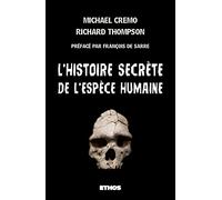 L'Histoire secrète de l'Espèce humaine