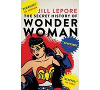 L'histoire secrète de Wonder Woman