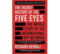 L'histoire secrète des Cinq Yeux