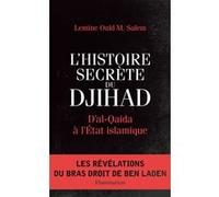 L'Histoire secrète du djihad – D'al-Qaida à l'État islamique – Flammarion