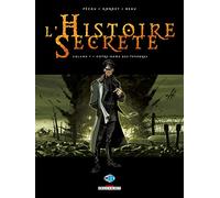 L'histoire Secrète – Tome 7 : Notre-Dame des Ténèbres – Delcourt