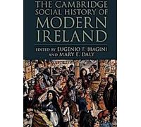 L'histoire sociale de l'Irlande moderne selon Cambridge
