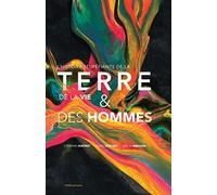L'histoire stupéfiante de la Terre, de la vie et des hommes