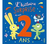 L'histoire surprise de mes 2 ans
