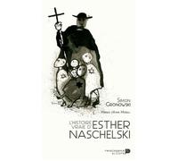 L'histoire vraie d'Esther Naschelski - Simon Gronowski - Renaissance Du Livre - broché - Biographie