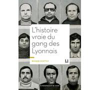 L'histoire vraie du gang des lyonnais