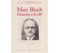 L'historien et la cité : Marc Bloch