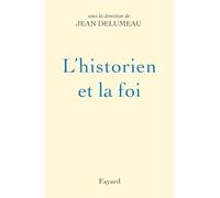 L'Historien et la foi