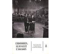 L'historien, le juge et l'assassin