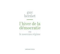 L'hiver de la démocratie - ou nouveau régime: ou nouveau régime