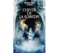 Katherine Arden – L'Hiver de la Sorcière – Roman – Poche – Gallimard