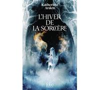 Katherine Arden – L'Hiver de la Sorcière – Roman – Poche – Gallimard