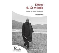L'Hiver du Connétable: Charles De Gaulle et l'Irlande