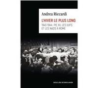 L'hiver le plus long Andrea Riccardi (Auteur), Chrystèle Francillon (Traduction)