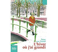 L'hiver où j'ai grandi