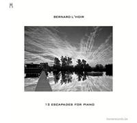 L'Hoir, Bernard - 12 Escapades for Piano