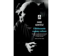 L'Holocauste comme culture: Discours et essais