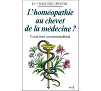 L'homéopathie Au Chevet De La Médecine ? Essai Pour Un Nouveau Débat, 2ème Édition