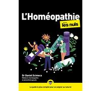 L'Homéopathie pour les Nuls, mégapoche - Daniel Scimeca - First - broché - Guide